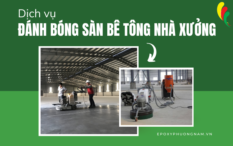 Đánh Bóng Sàn Bê Tông Nhà Xưởng